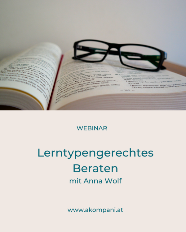 Webinar: Lerntypengerechtes Beraten mit Anna Wolf