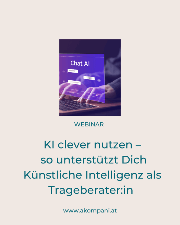 Webinar: KI clever nutzen – so unterstützt Dich Künstliche Intelligenz als Trageberater:in